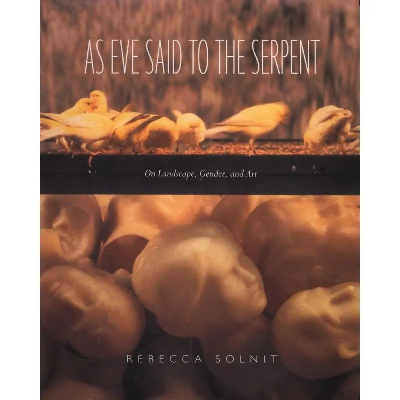 As Eve Said to the Serpent