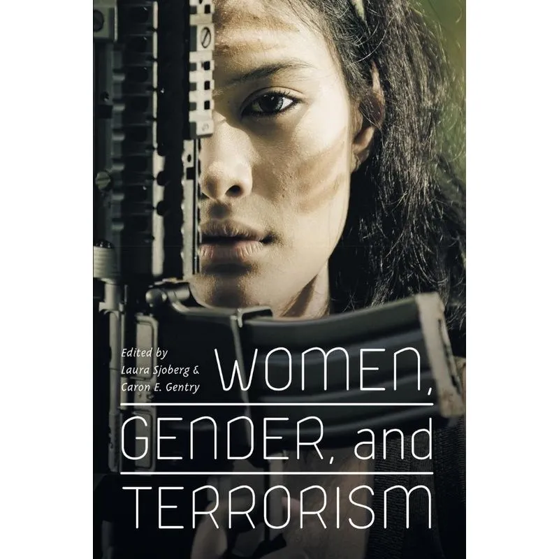 Women, Gender, and Terrorism
