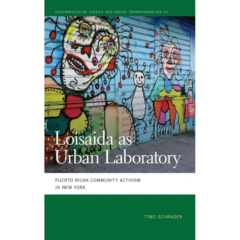 Loisaida as Urban Laboratory