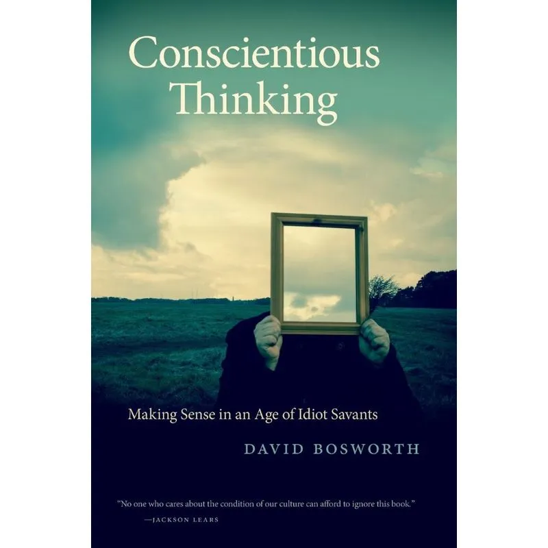Conscientious Thinking