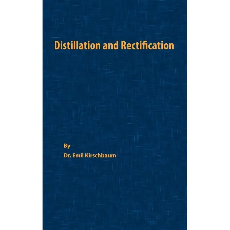Distillation and Rectification