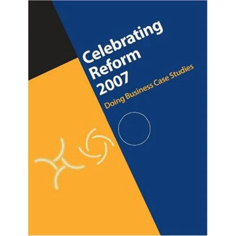 CELEBRATING REFORM 2007