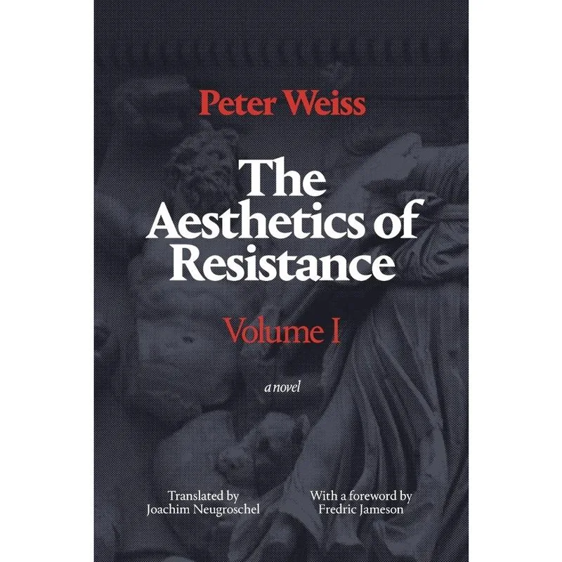The Aesthetics of Resistance, Volume I