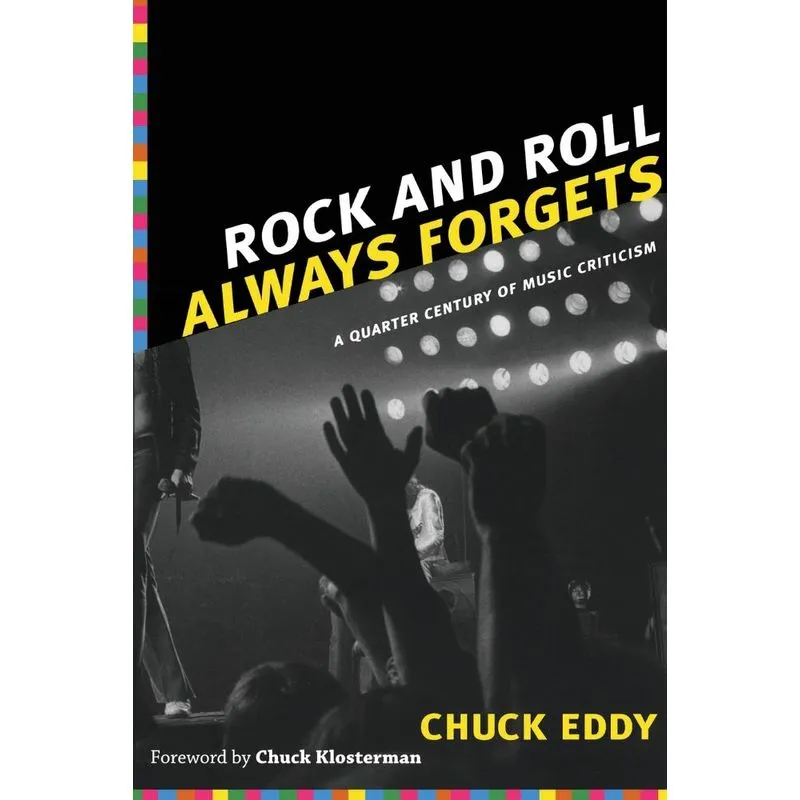 Rock and Roll Always Forgets