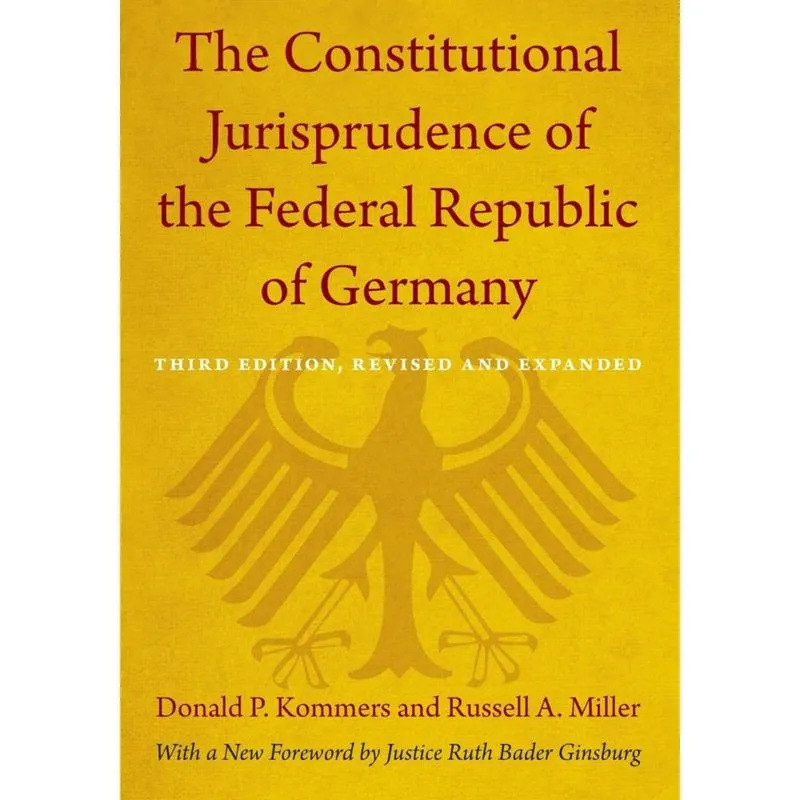 The Constitutional Jurisprudence of the Federal Republic of Germany