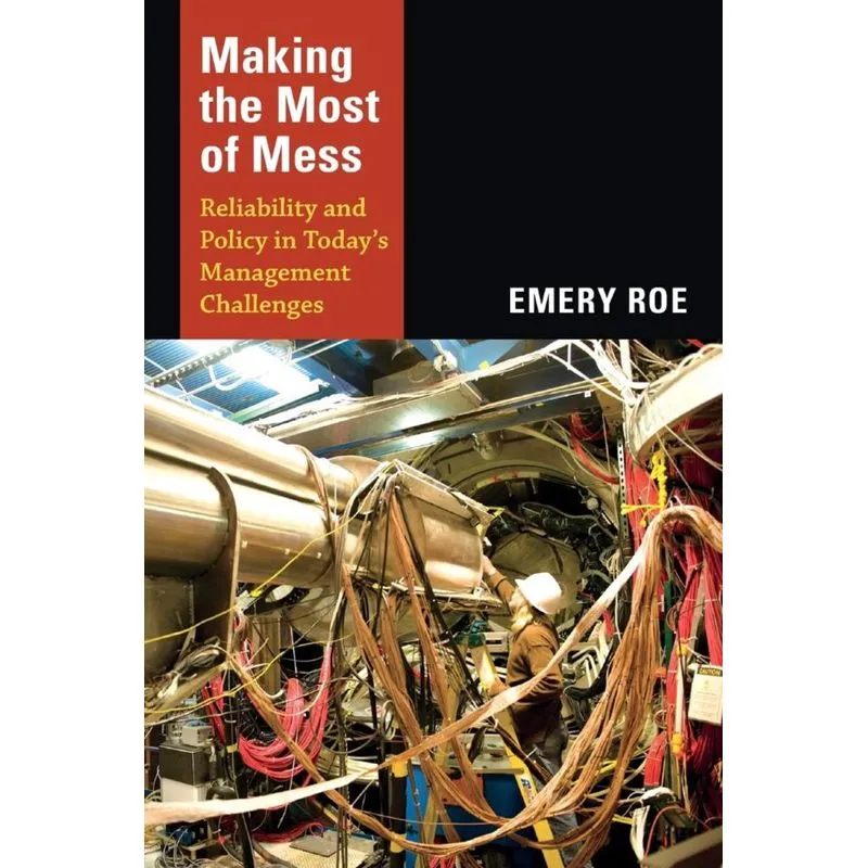 Making the Most of Mess