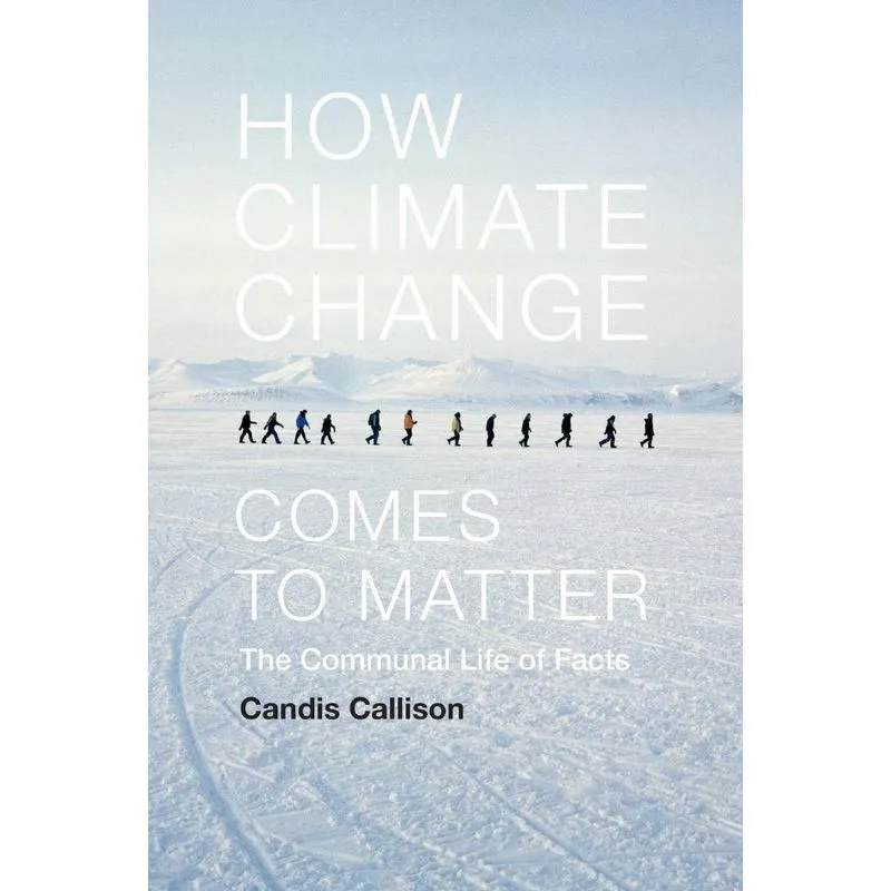 How Climate Change Comes to Matter