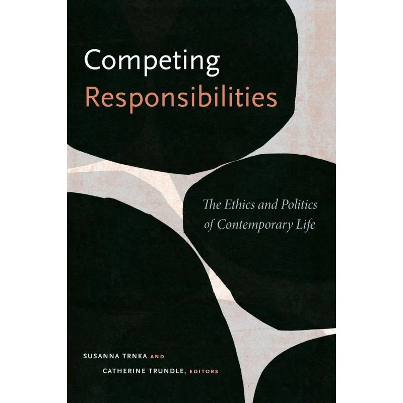 Competing Responsibilities