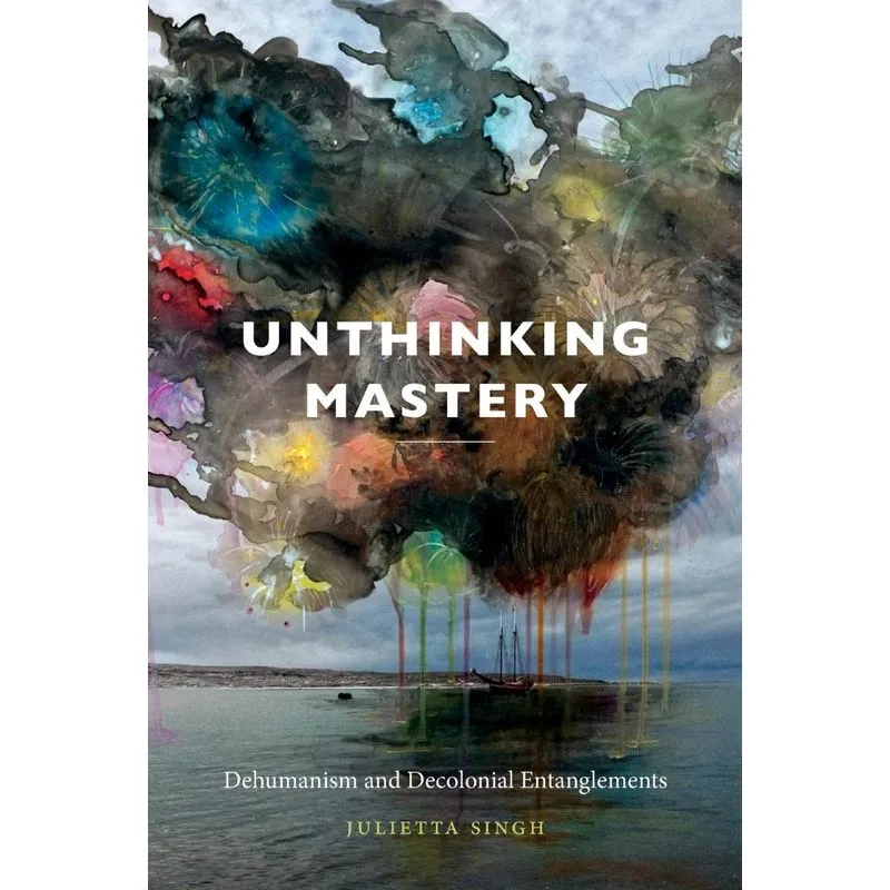 Unthinking Mastery