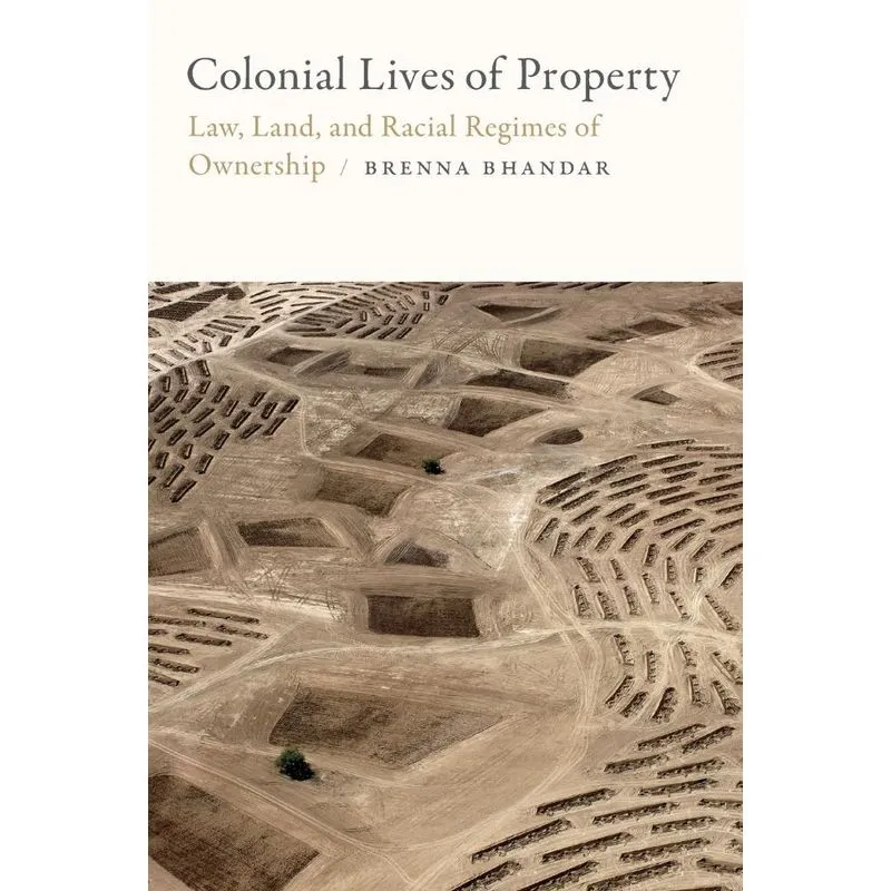 Colonial Lives of Property