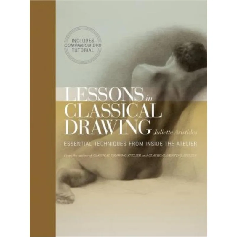 LESSONS IN CLASSICAL DRAWING