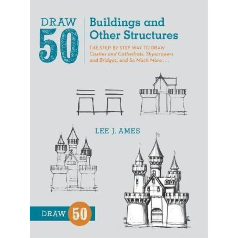 DRAW 50 BUILDINGS AND OTHER STRUCTURES