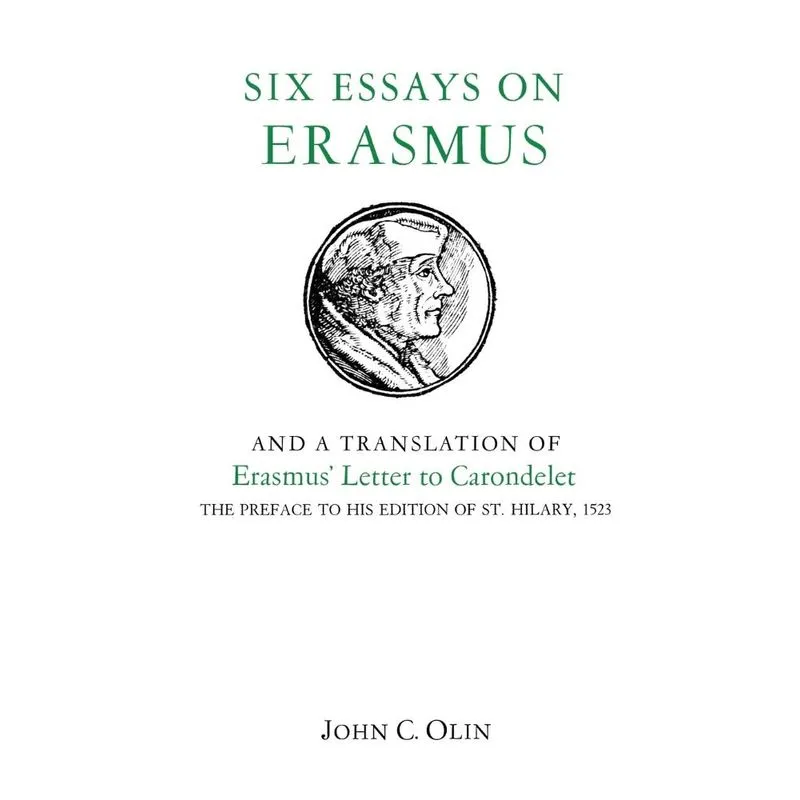 Six Essays on Erasmus