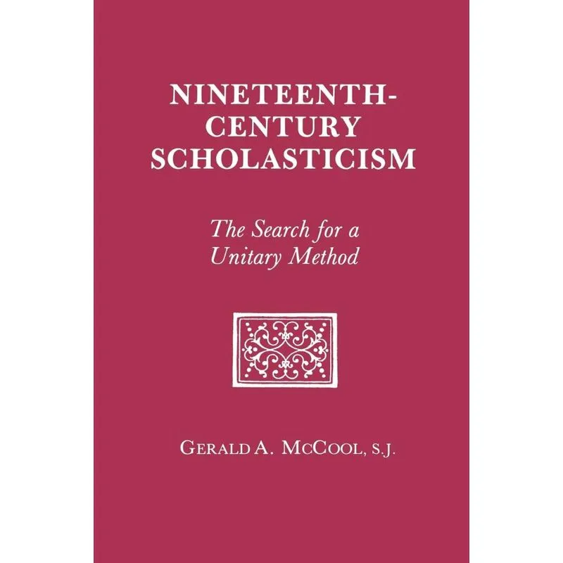 Nineteenth Century Scholasticism
