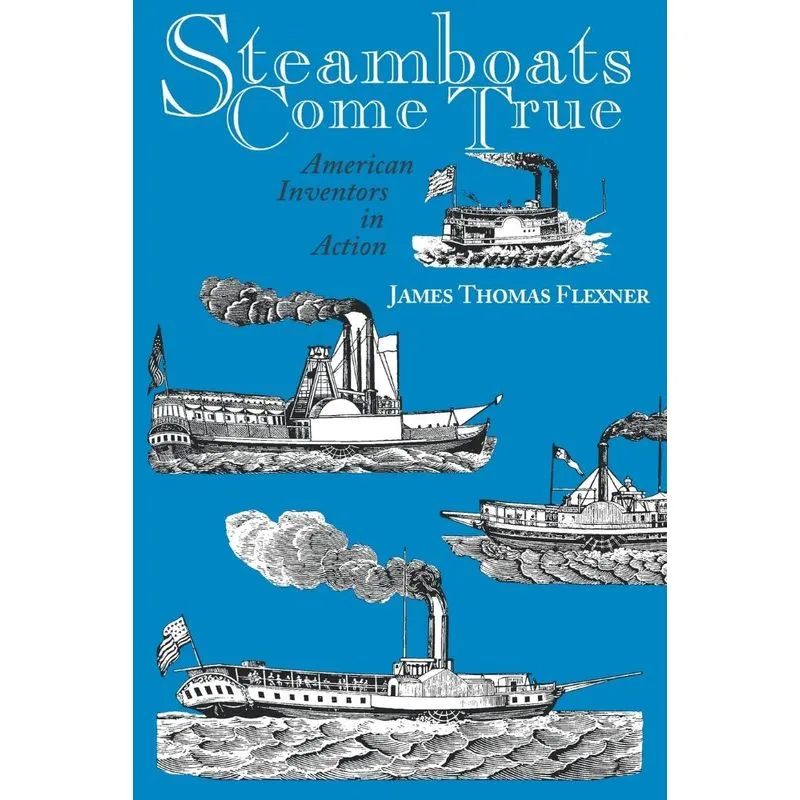 Steamboats Come True