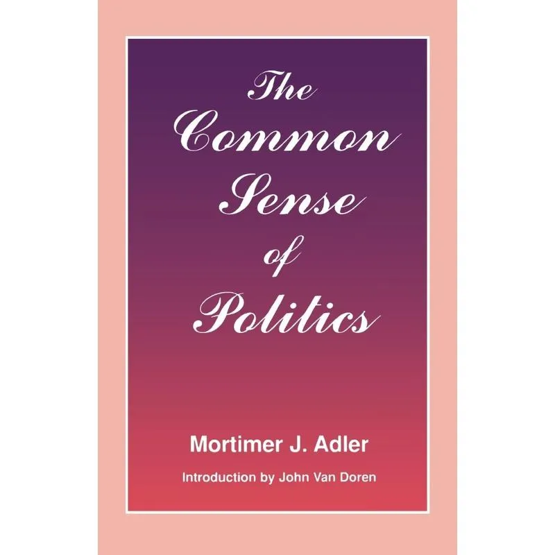 The Common Sense Of Politics