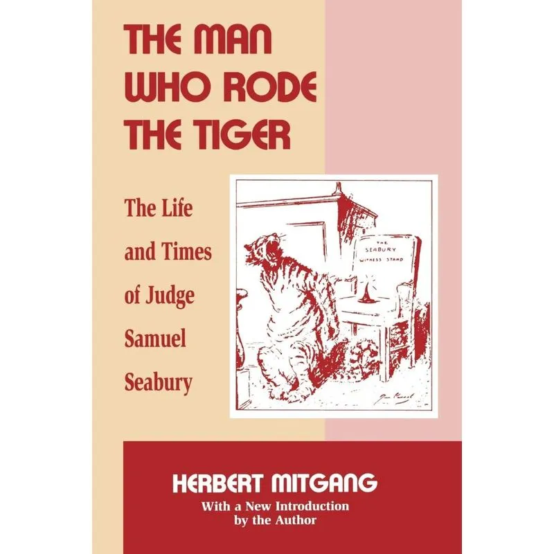 The Man Who Rode the Tiger