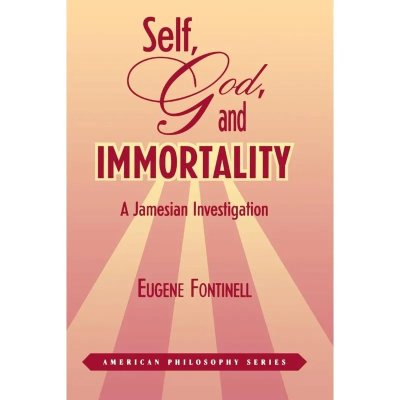 Self, God and Immortality