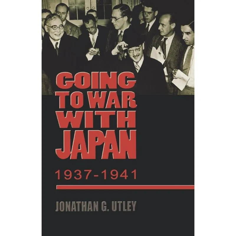 Going to War with Japan, 1937-1941