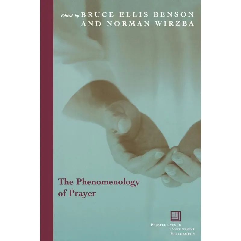 Phenomenology of Prayer