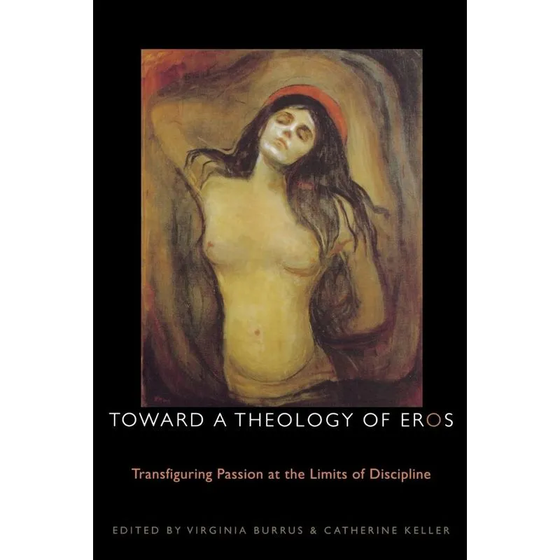 Toward a Theology of Eros