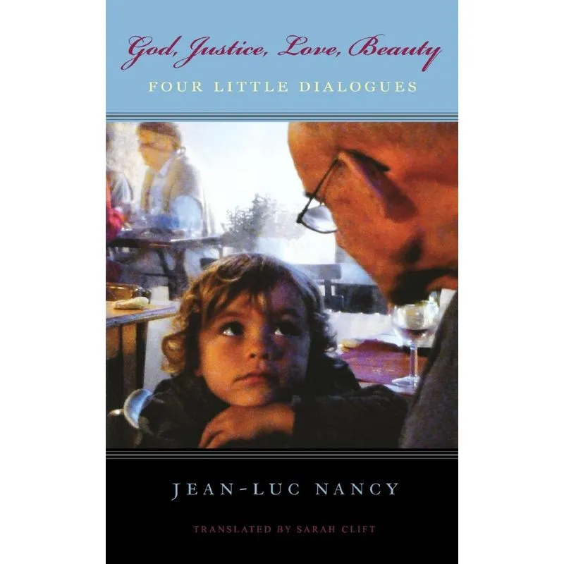 God, Justice, Love, Beauty