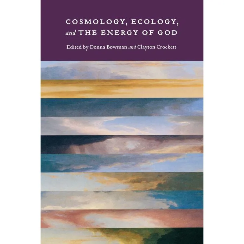 Cosmology, Ecology, and the Energy of God