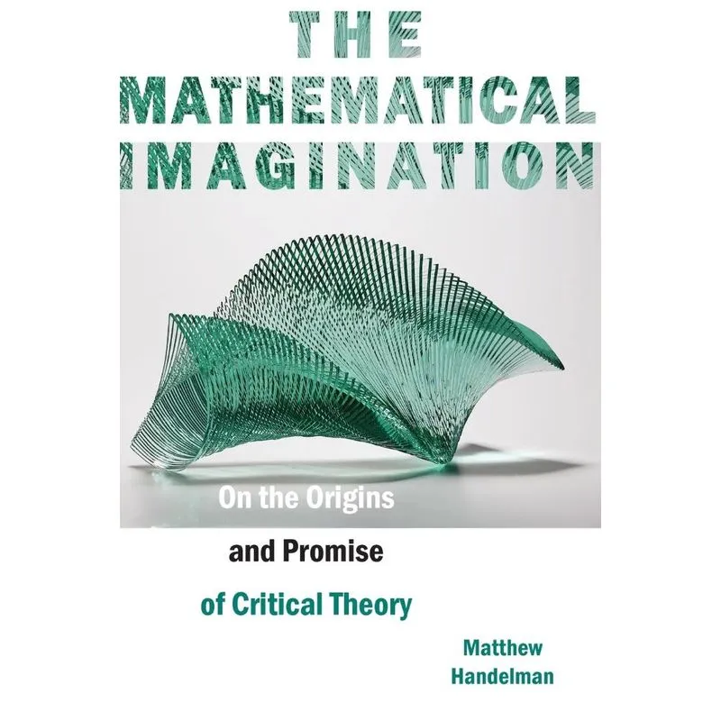 The Mathematical Imagination