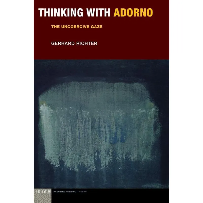 Thinking with Adorno