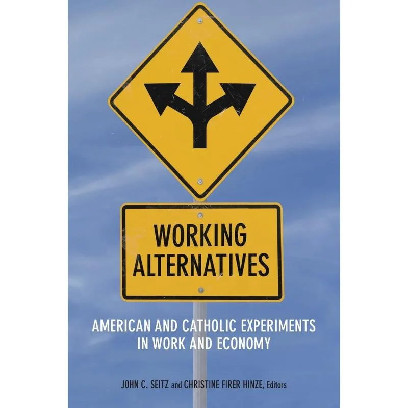 Working Alternatives