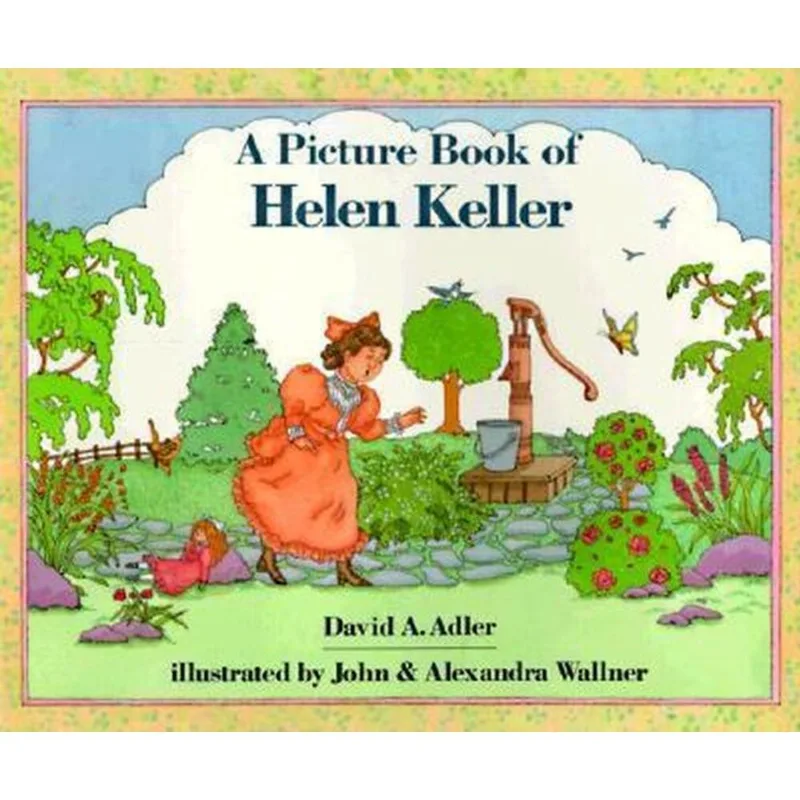 A PICTURE BOOK OF HELEN KELLER