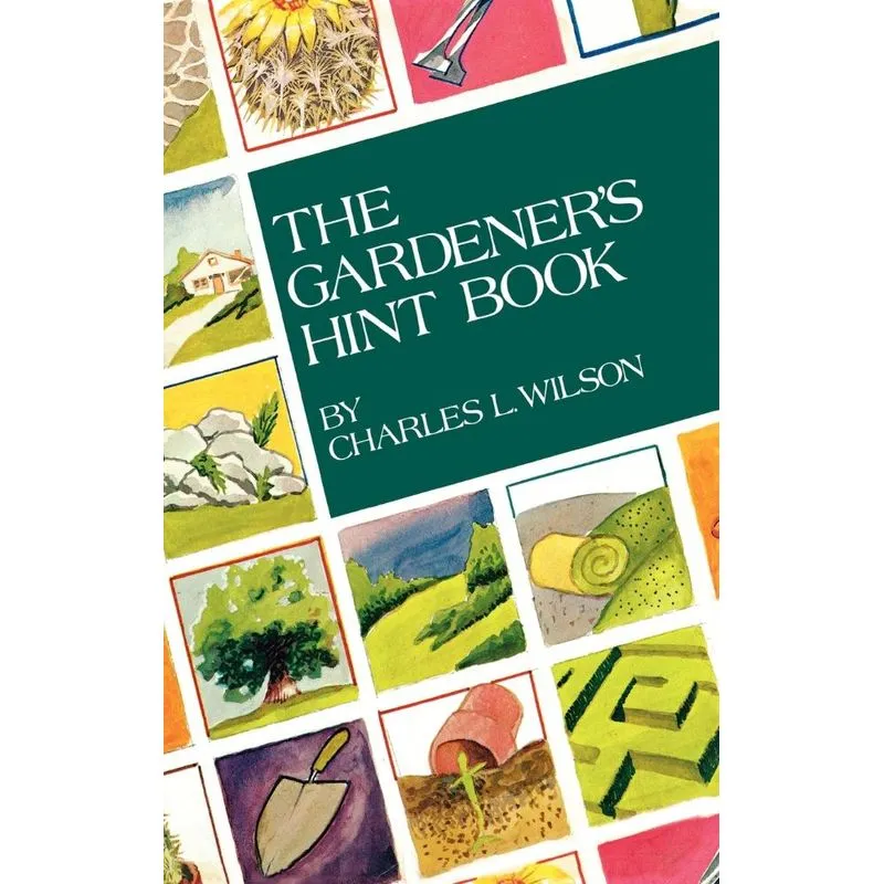 The Gardeners Hint Book
