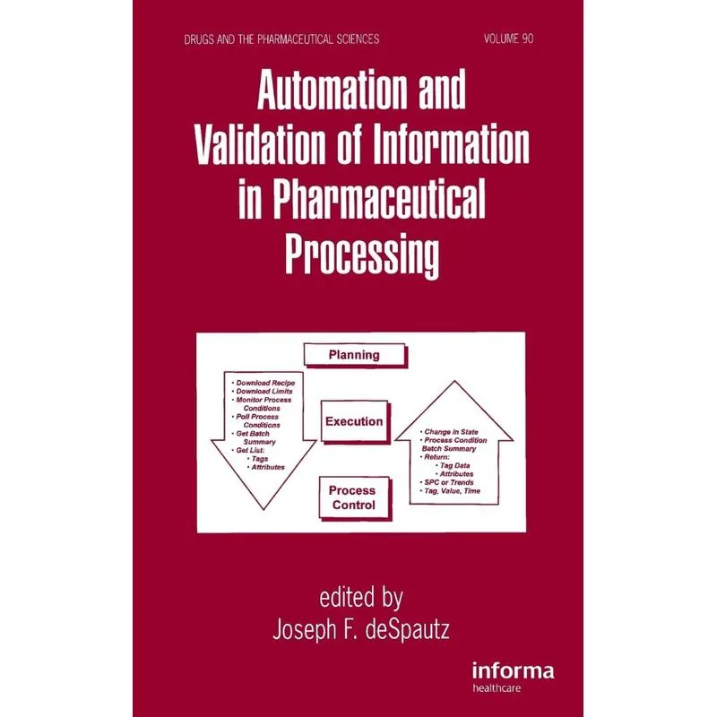 Automation and Validation of Information in Pharmaceutical