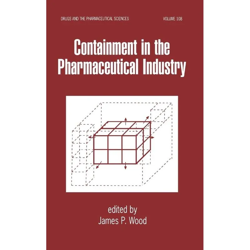 Containment in the Pharmaceutical Industry