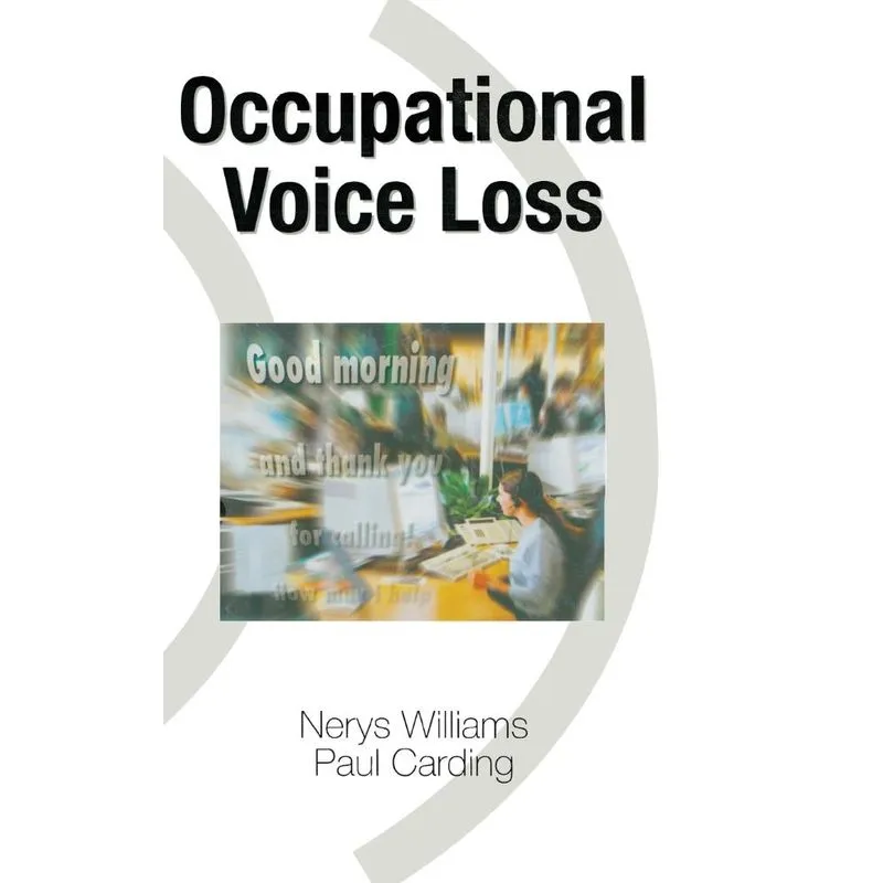 Occupational Voice Loss