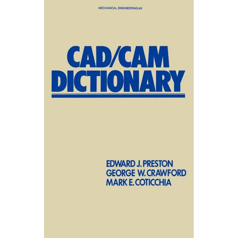 CAD/CAM Dictionary