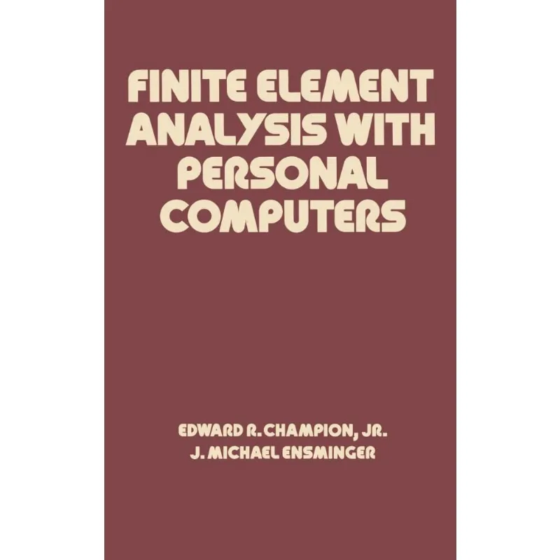 Finite Element Analysis with Personal Computers