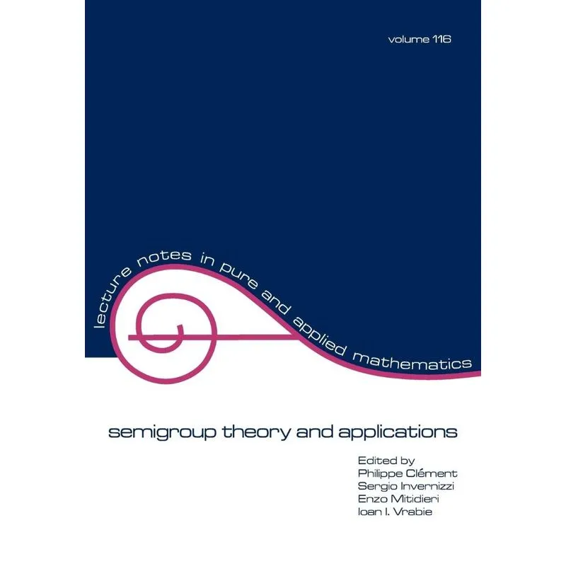 Semigroup Theory and Applications