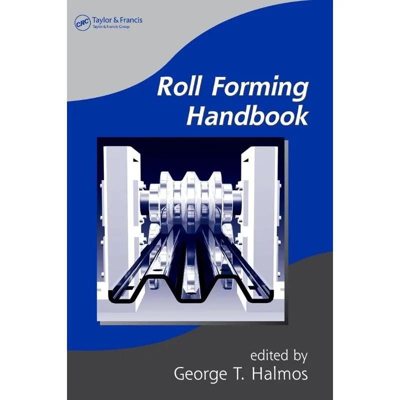 Roll Forming Handbook