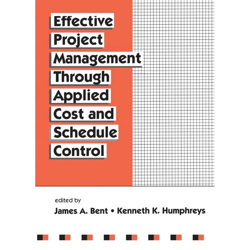 Effective Project Management Through Applied Cost and Sched