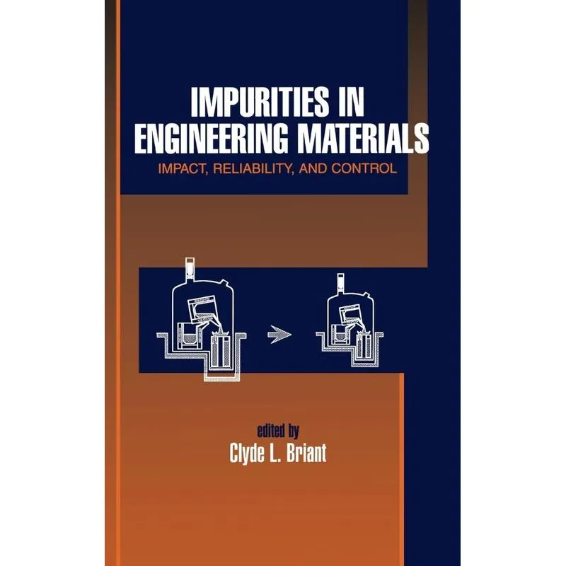 Impurities in Engineering Materials