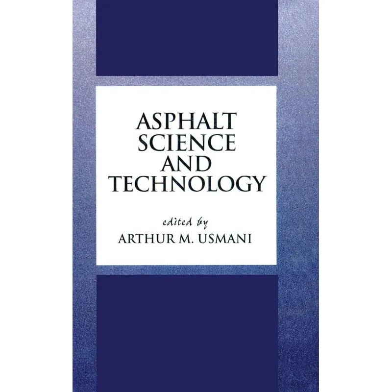 Asphalt Science and Technology