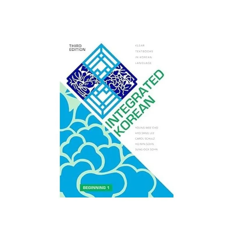 INTEGRATED KOREAN - BEGINNING -THIRD EDITION