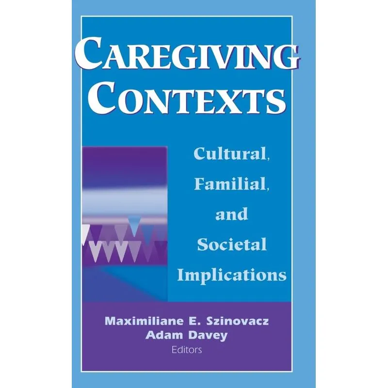 Caregiving Contexts
