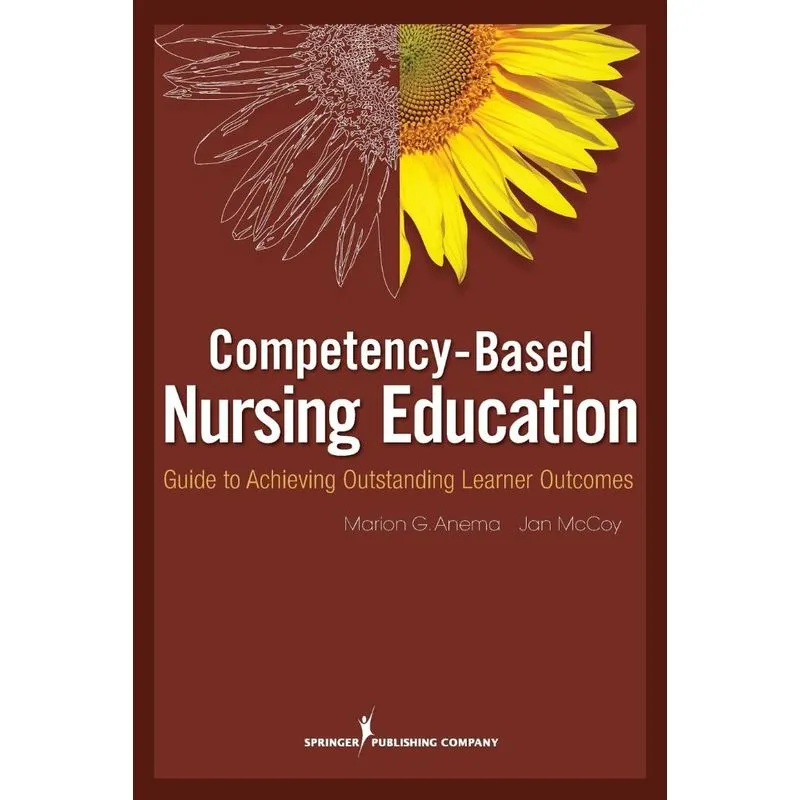 Competency-Based Nursing Education