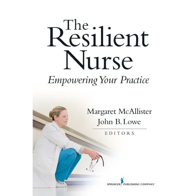 The Resilient Nurse