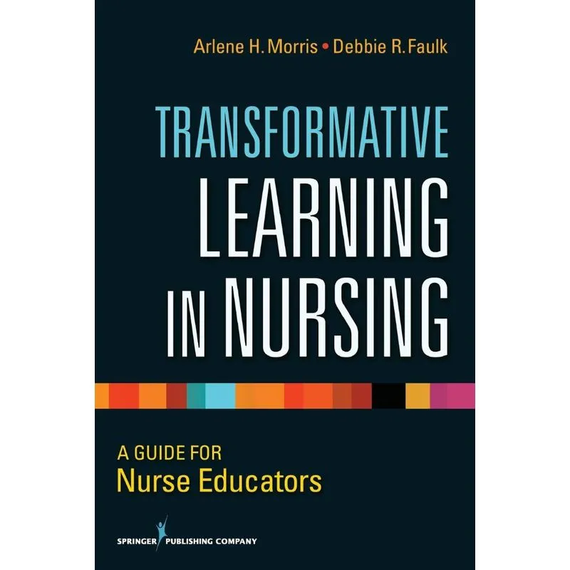 Transformative Learning in Nursing