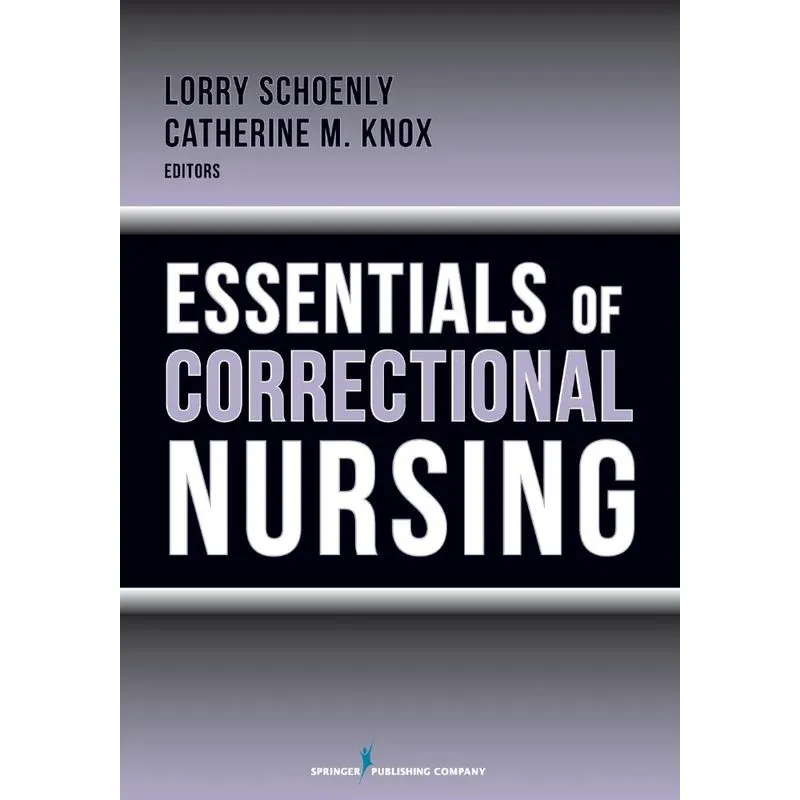 Essentials of Correctional Nursing