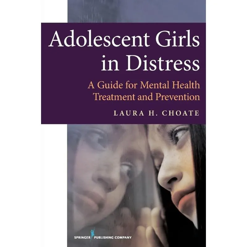 Adolescent Girls in Distress