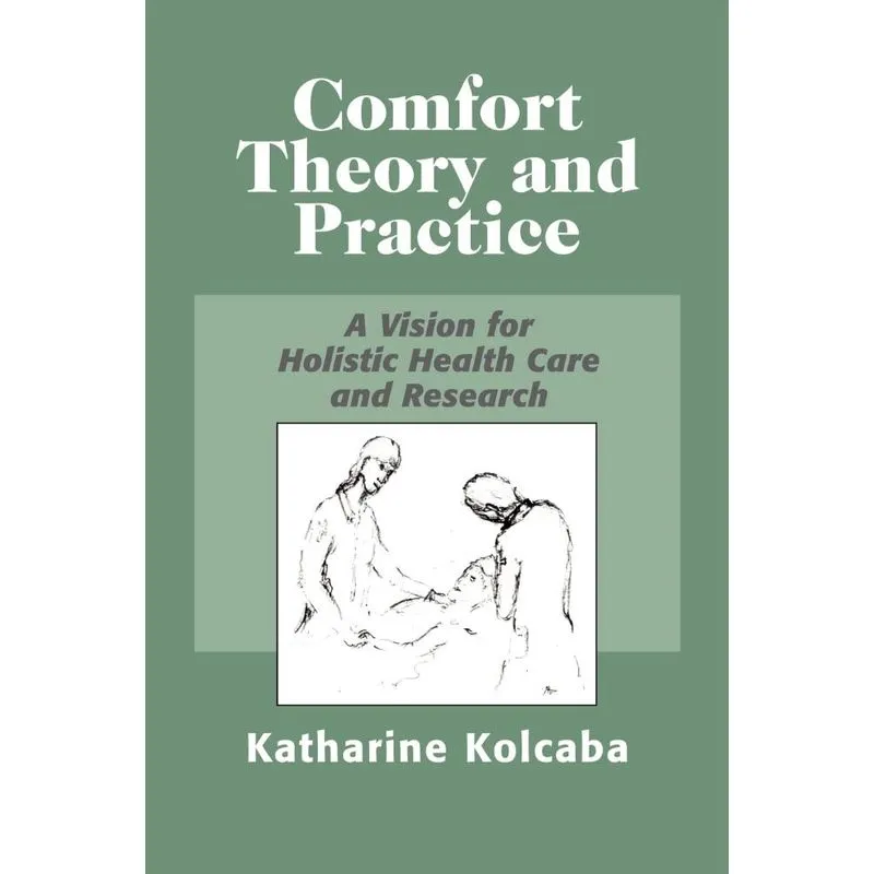 Comfort Theory and Practice